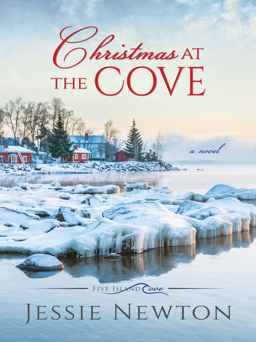 Title details for Christmas at the Cove by Jessie Newton - Wait list